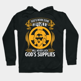 God's Work Done In God's Way Hoodie